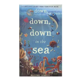 Lift And Learn - Down Down Down In Sea